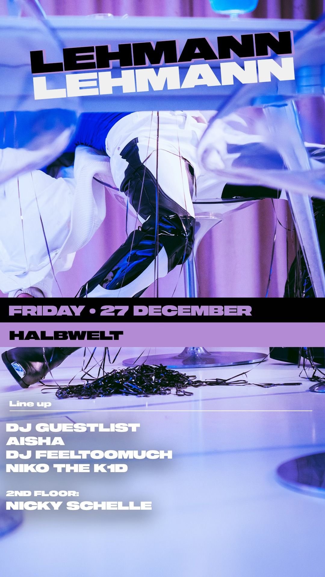 HALBWELT w\/ DJ Guestlist, Aisha, DJ Feeltoomuch, Niko The K1d, Nicky Schelle