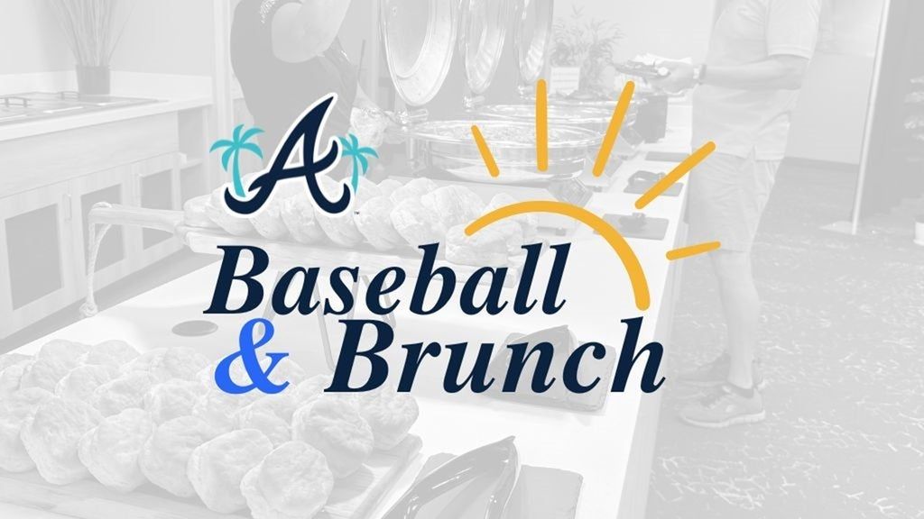 Atlanta Braves Baseball and Brunch