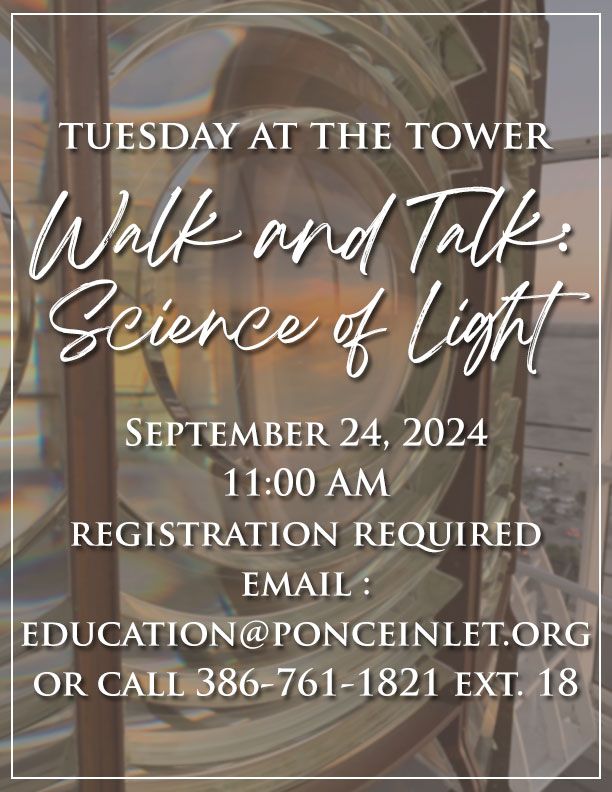 Tuesday at the Tower: Walk and Talk - The Science of Light