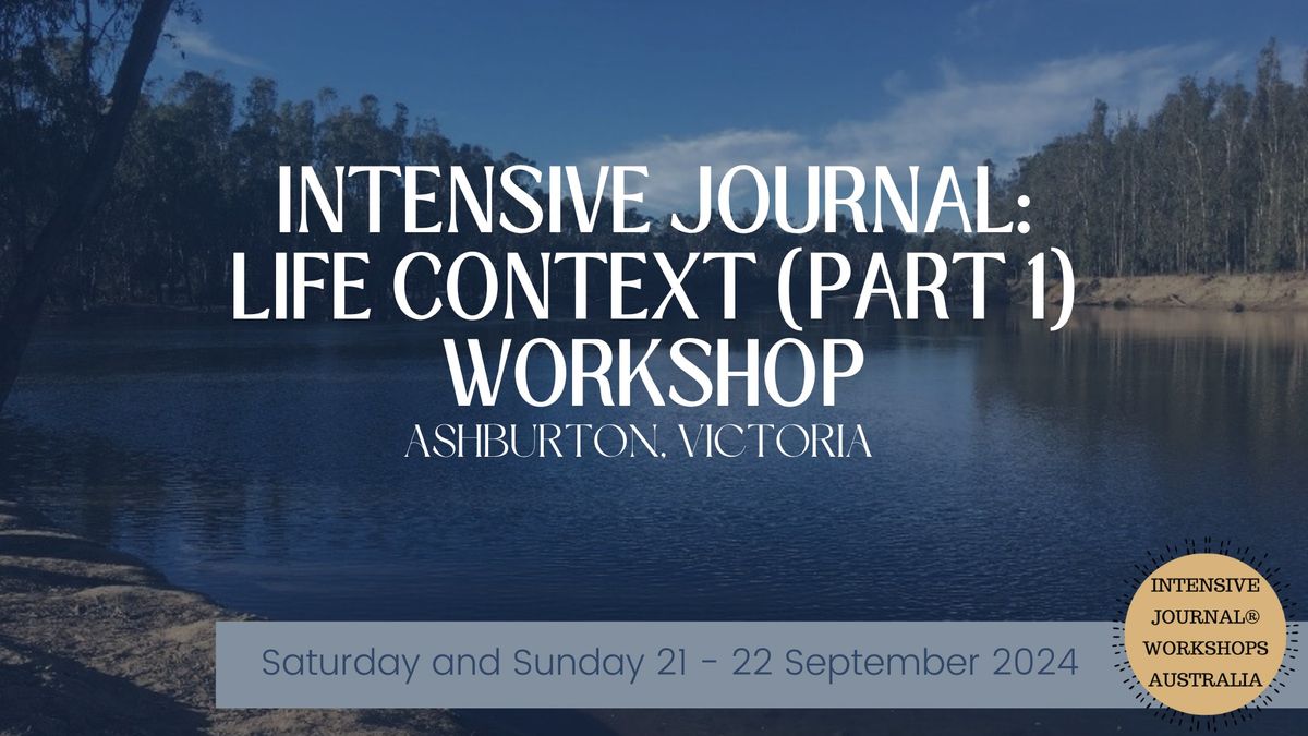 Intensive Journal: Life Context (Part 1) Workshop In person