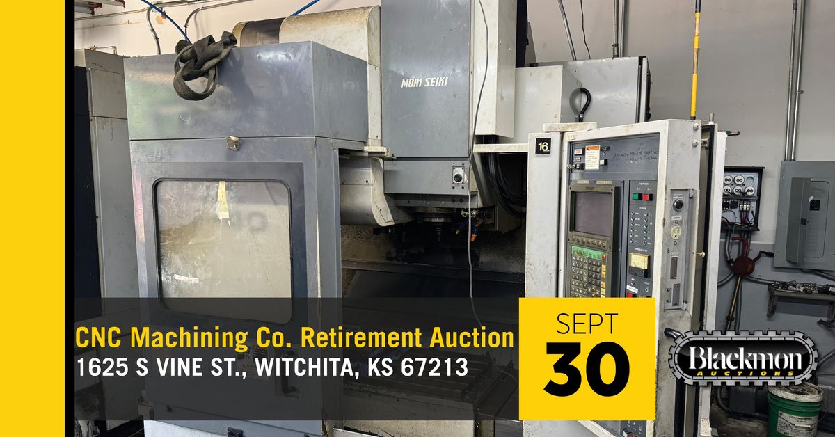 CNC Machining Co. Retirement Auction