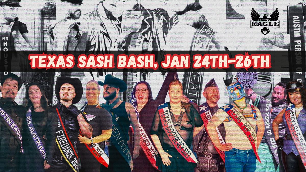 Texas Sash Bash - A Weekend of Fun! 