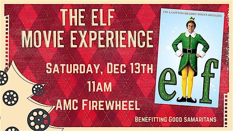 The Elf Movie Experience!
