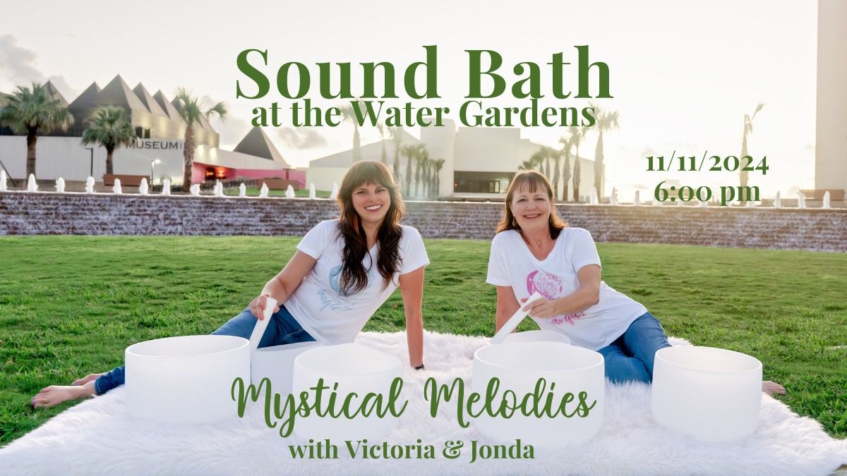 Sound Bath at the Water Gardens