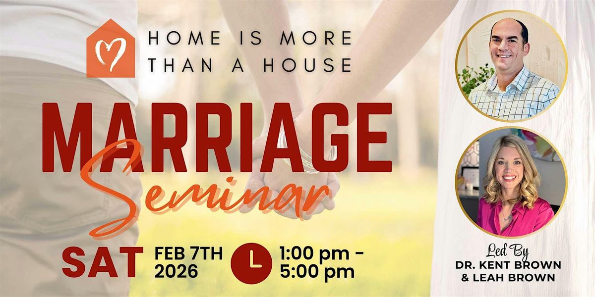 Home is More than a House Marriage Seminar 2026