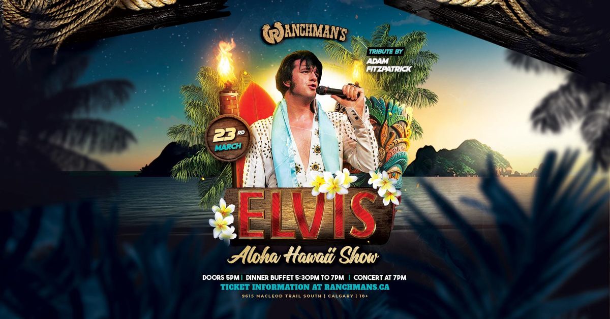 ELVIS ALOHA HAWAII SHOW AT RANCHMANS 