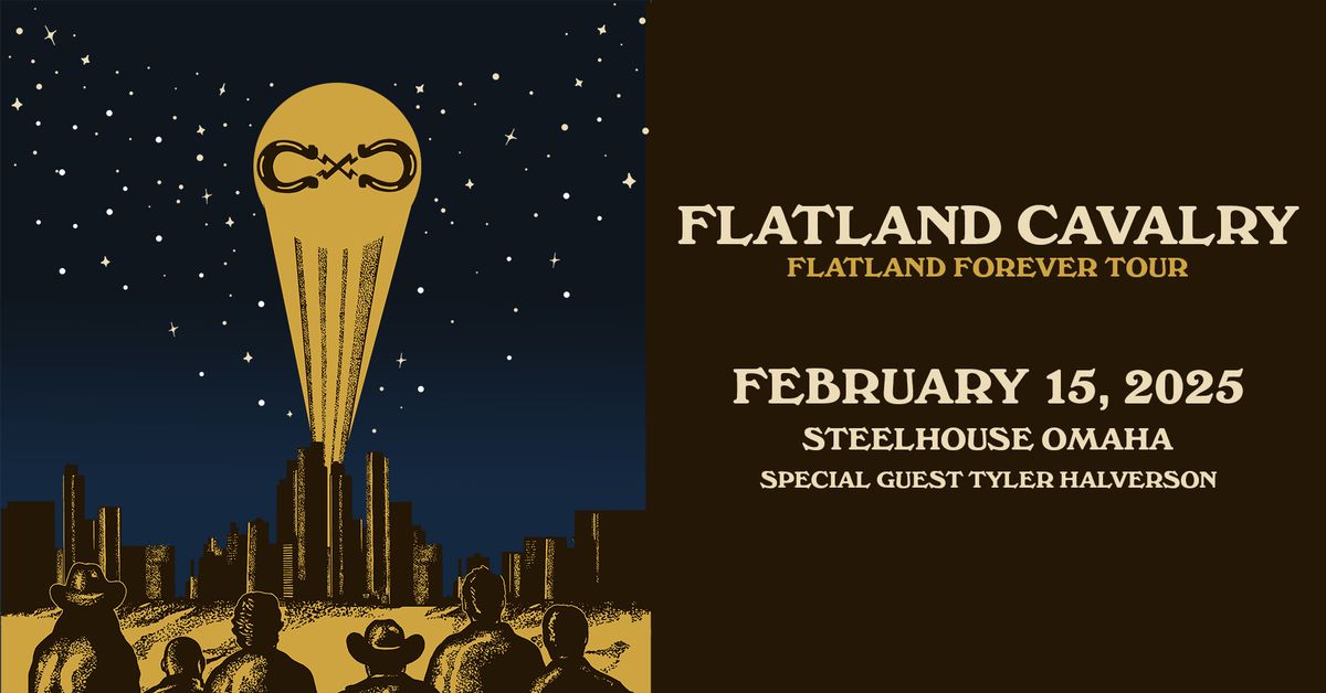 Flatland Cavalry: Flatland Forever Tour | Omaha, NE