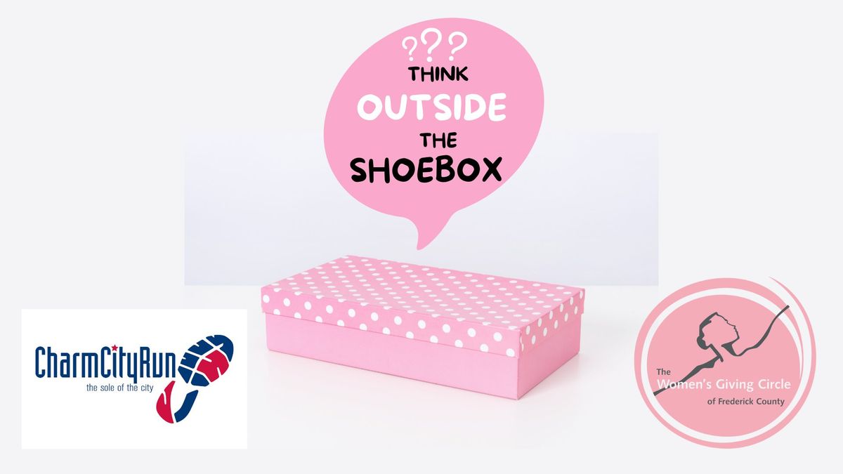 Think Outside the Shoebox