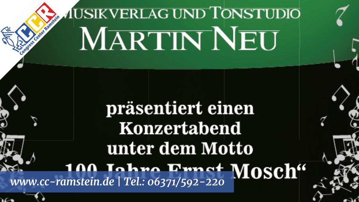 Verlagsorchester Martin Neu pr\u00e4sentiert: "100 Jahre Ernst Mosch"