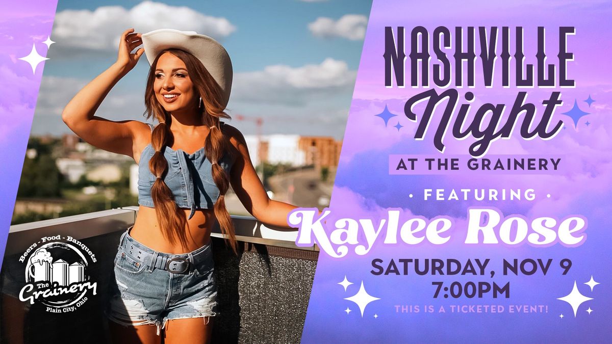 Nashville Night w\/ Kaylee Rose!