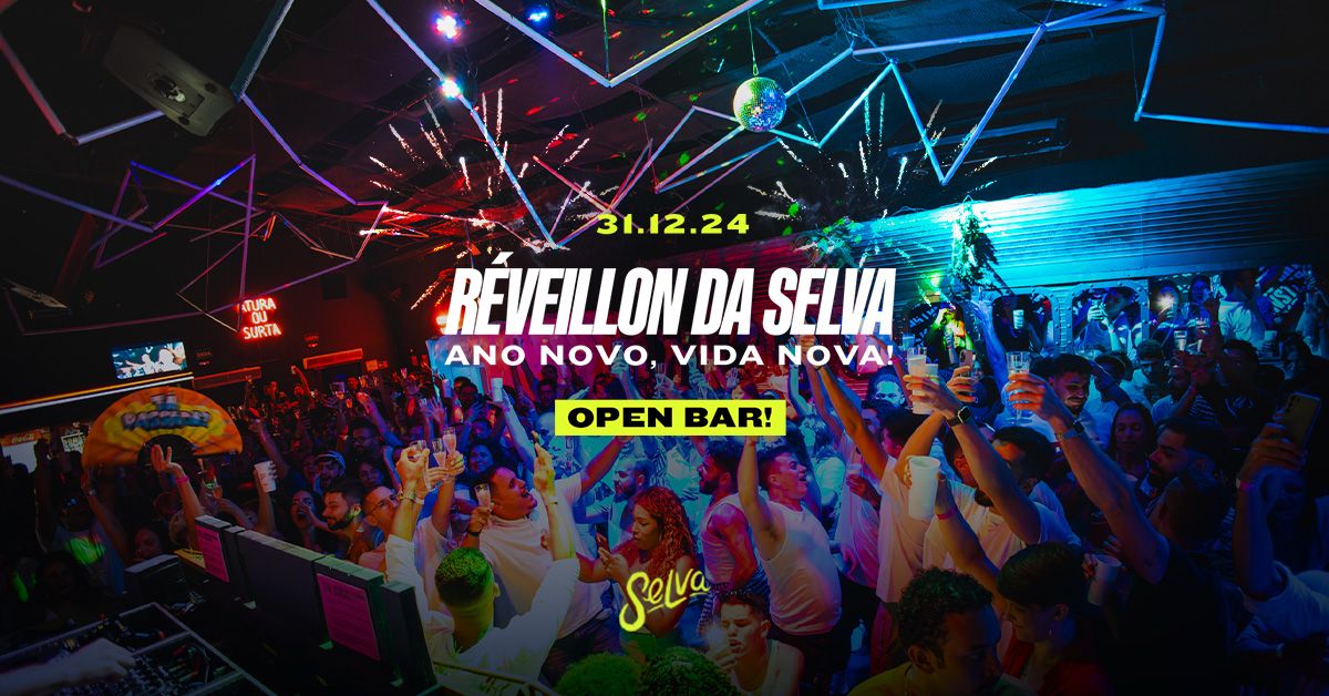 R\u00e9veillon na Selva! | (Open Bar!) | Ano Novo, Vida Nova!