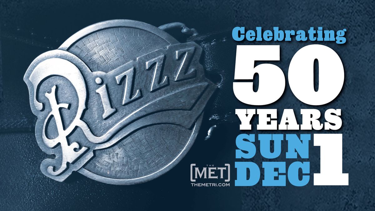 RIZZZ - CELEBRATING 50 YEARS at The Met 