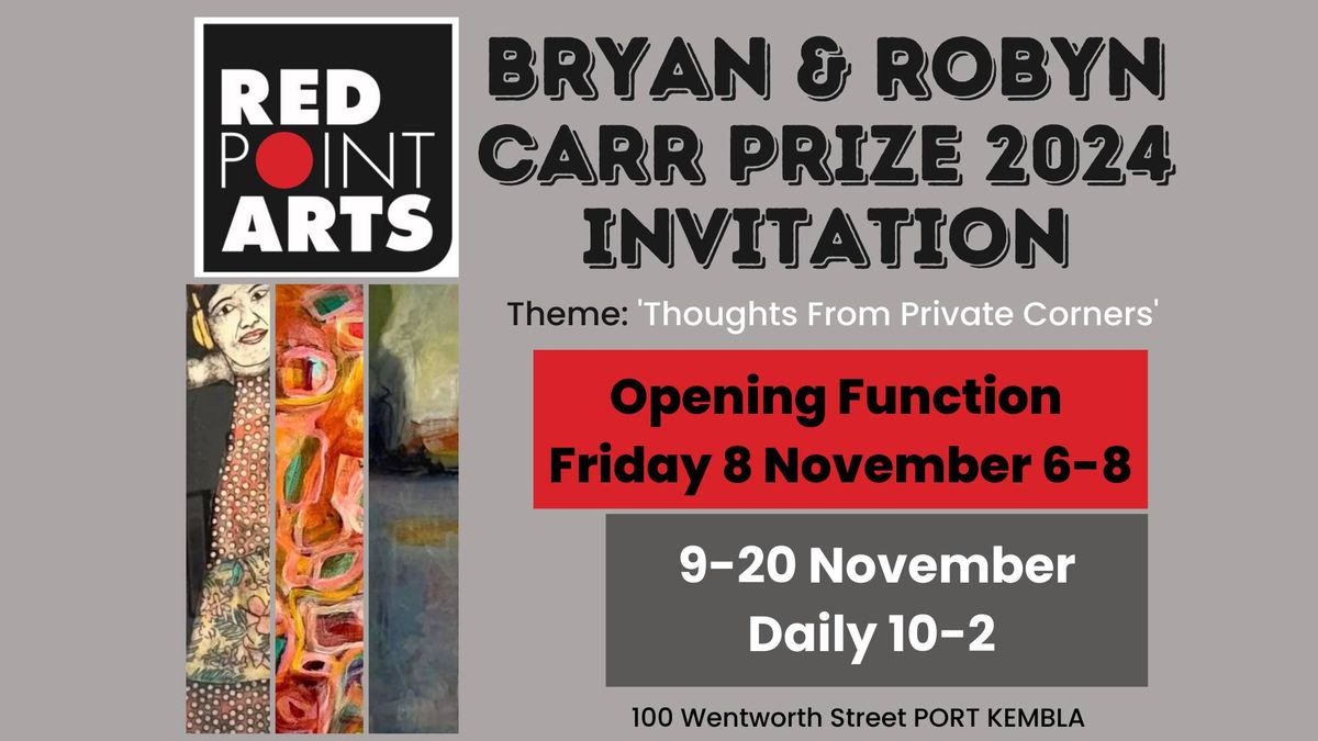 Bryan & Robyn Carr Prize 2024- Opening Function