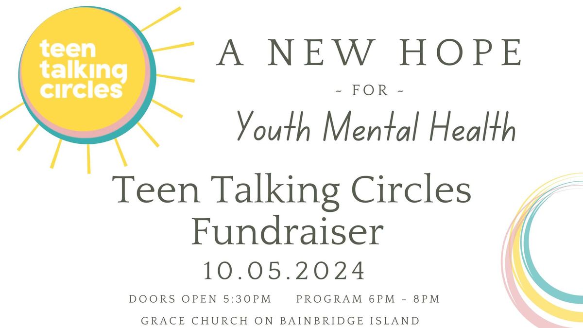 "A New Hope" Youth Mental Health Fundraiser for Teen Talking Circles