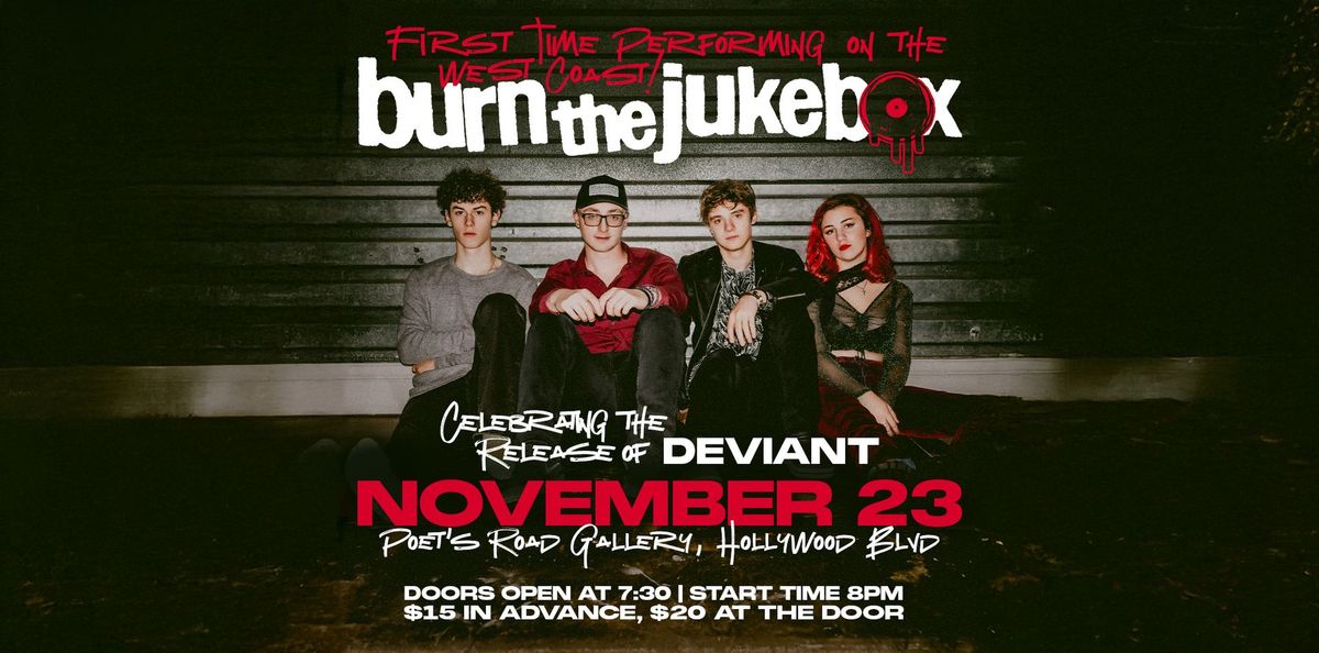 Burn the Jukebox: Deviant Release Party in LA