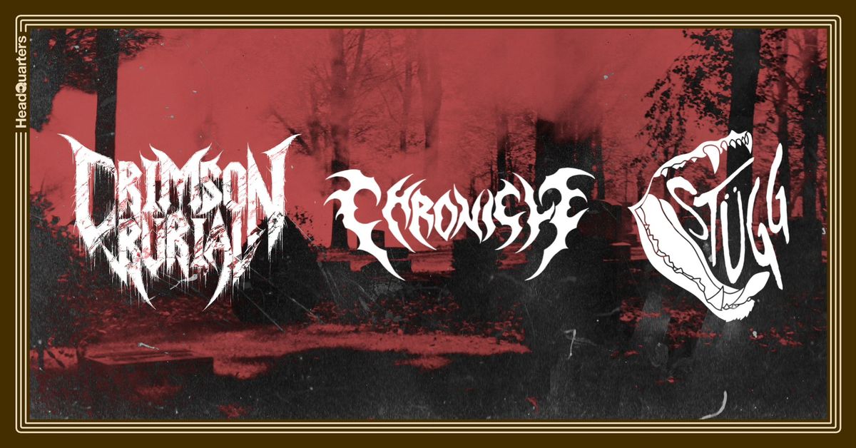 Chronicle + Crimson Burial + ST\u00dcGG