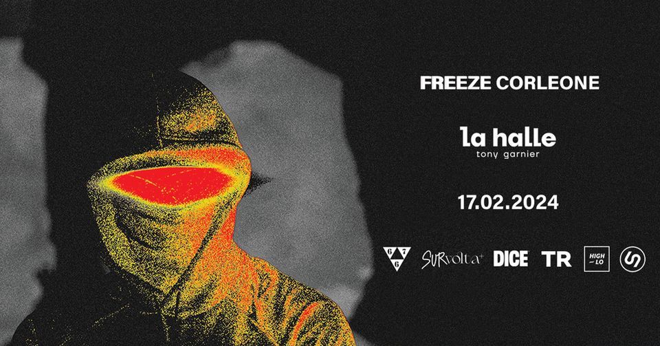 Freeze Corleone - Halle Tony Garnier - Lyon