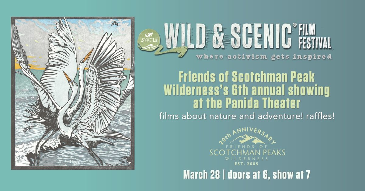 6th annual Wild & Scenic Film Fest at the Panida!