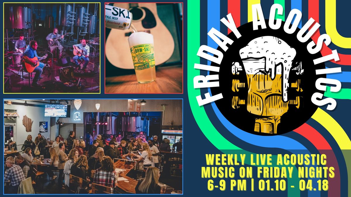 Friday Acoustics @ Badger State Brewing