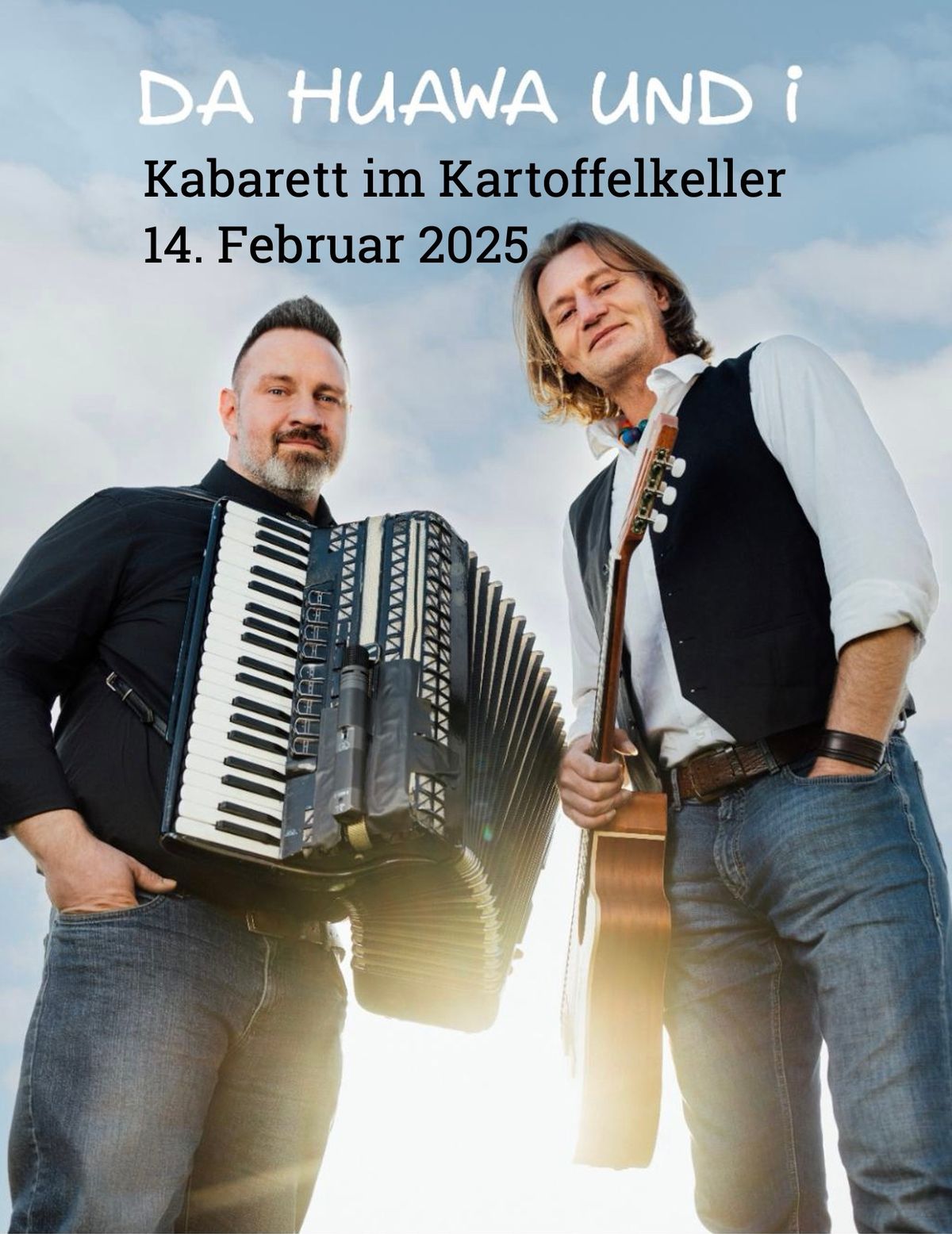 Kabarett im Kartoffelkeller - Da Huawa und i 