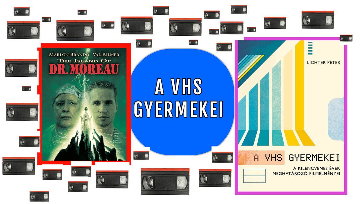 CASTORP FILMKLUB \/\/ LICHTER: A VHS GYERMEKEI - K\u00d6NYVBEMUTAT\u00d3 \/\/ VET\u00cdT\u00c9S - DR. MOREAU SZIGETE (1996)