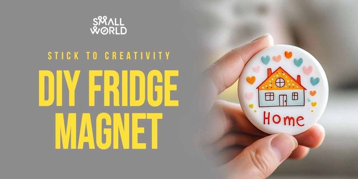 DIY Fridge Magnet Workshop