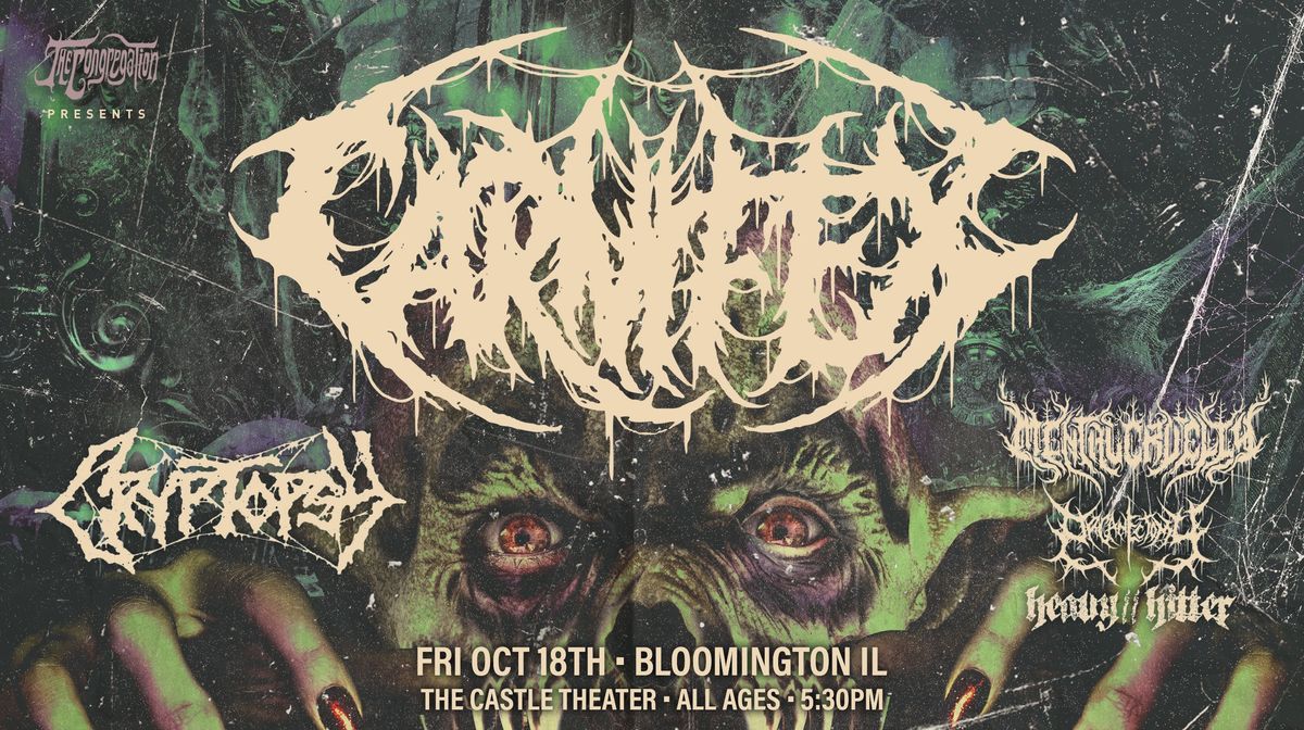 Carnifex, Cryptopsy, Mental Cruelty & more, live in Bloomington IL at The Castle Theatre!