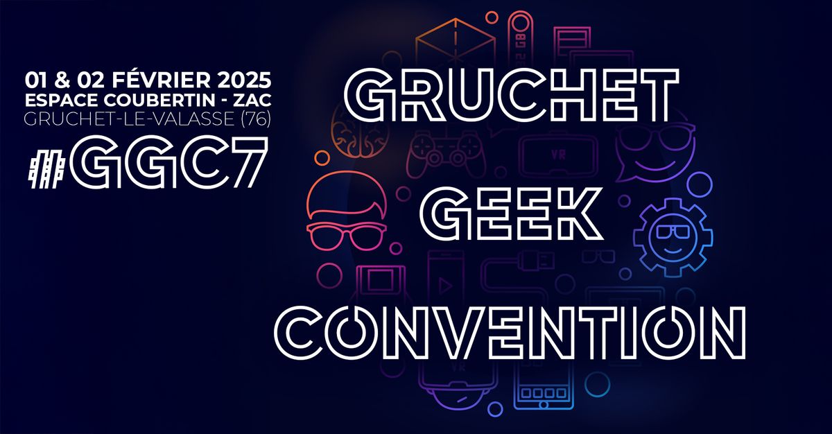 Gruchet Geek Convention 7