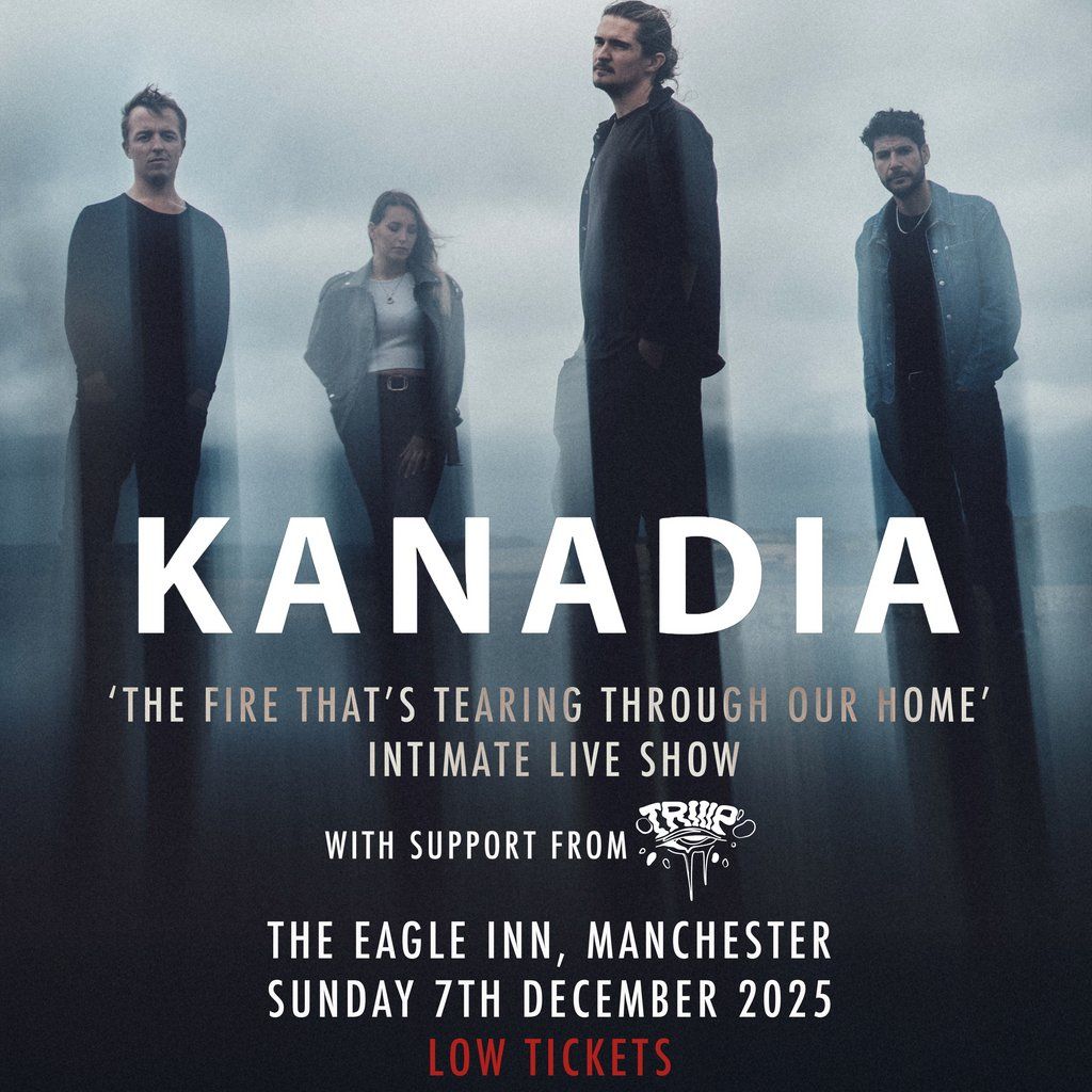 Kanadia - Intimate Show: Eagles Inn, Manchester