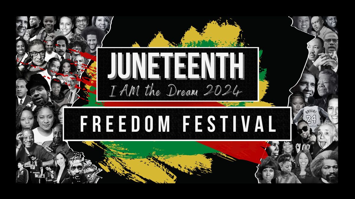 Juneteenth Freedom Festival & Market 