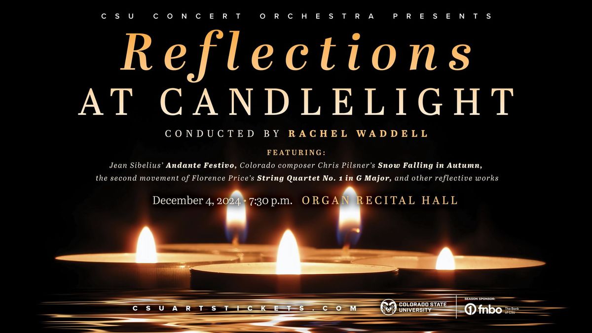 Concert Orchestra Concert: Reflections at Candlelight \/FREE