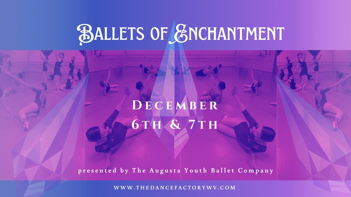 Ballets of Enchantment