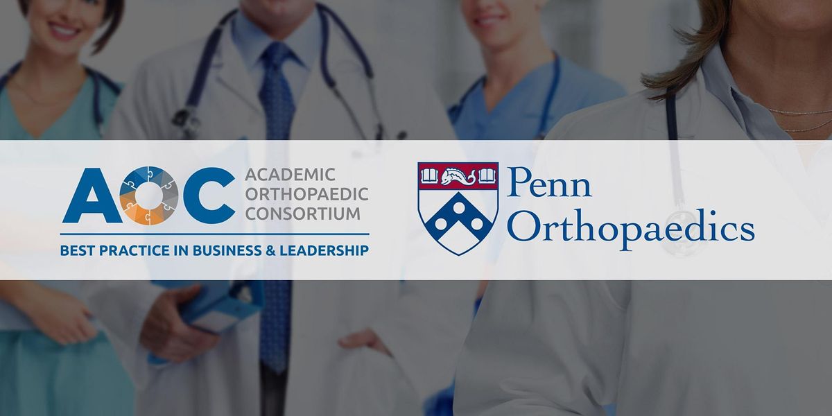 2021 Academic Orthopaedic Business & Leadership Symposium