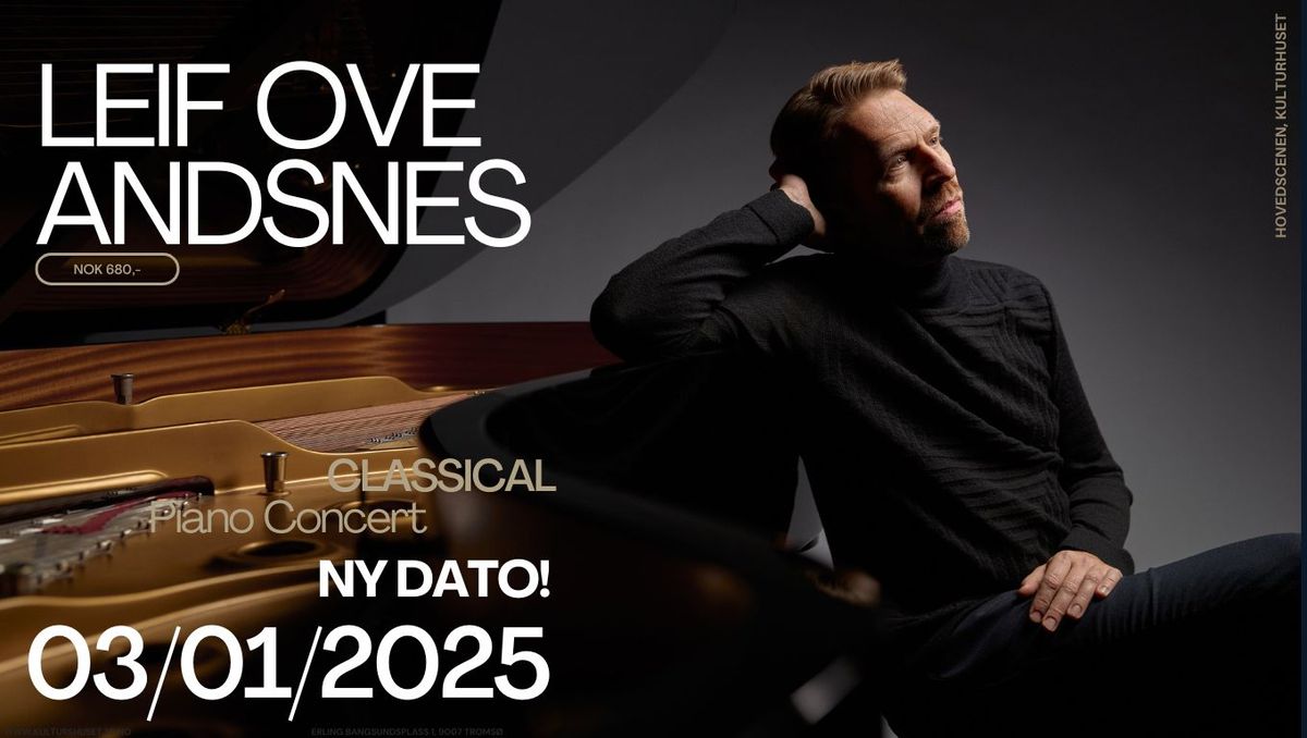 NY DATO! Leif Ove Andsnes \/\/ Troms\u00f8 Kulturhus