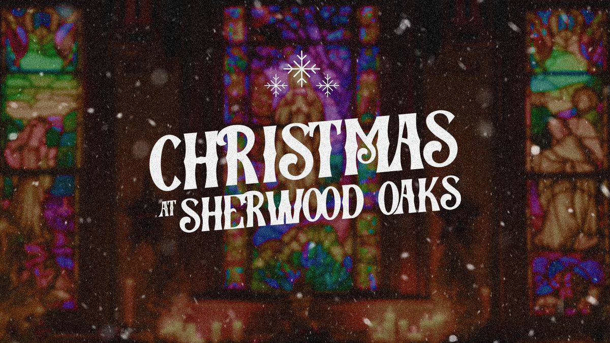 Christmas at Sherwood Oaks