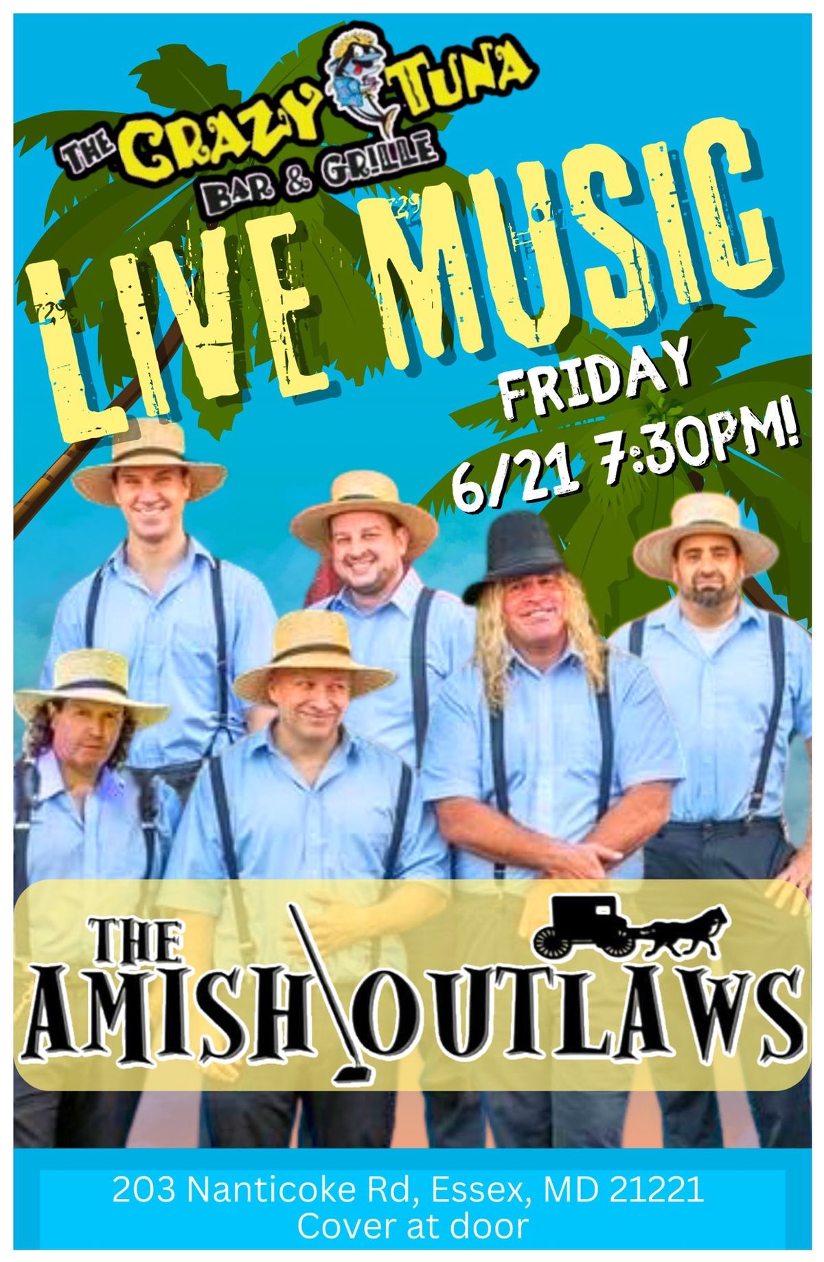 The Amish Outlaws take over the beach at The Crazy Tuna! 