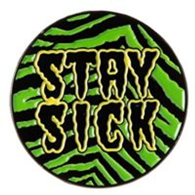 STAY SICK