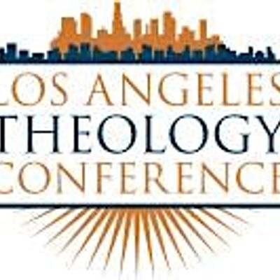 Los Angeles Theology Conference