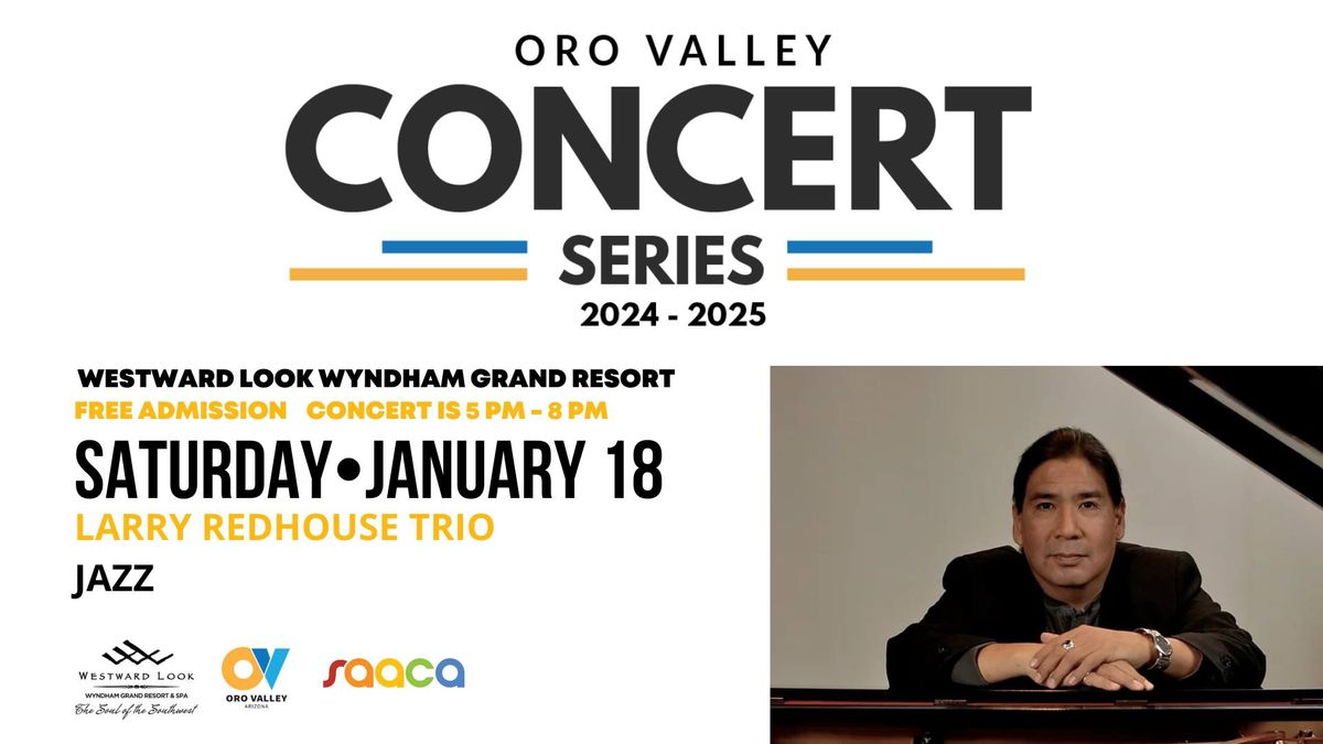 Larry Redhouse Trio (Oro Valley Concert Series)