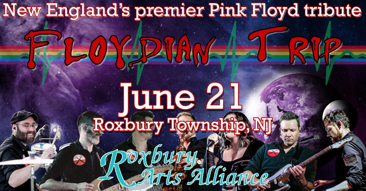 The Roxbury Arts Alliance Presents Floydian Trip