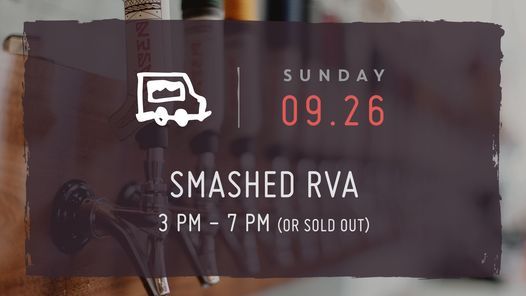 Food Truck Party: Smashed RVA, Väsen Brewing Company, Richmond, 26 ...