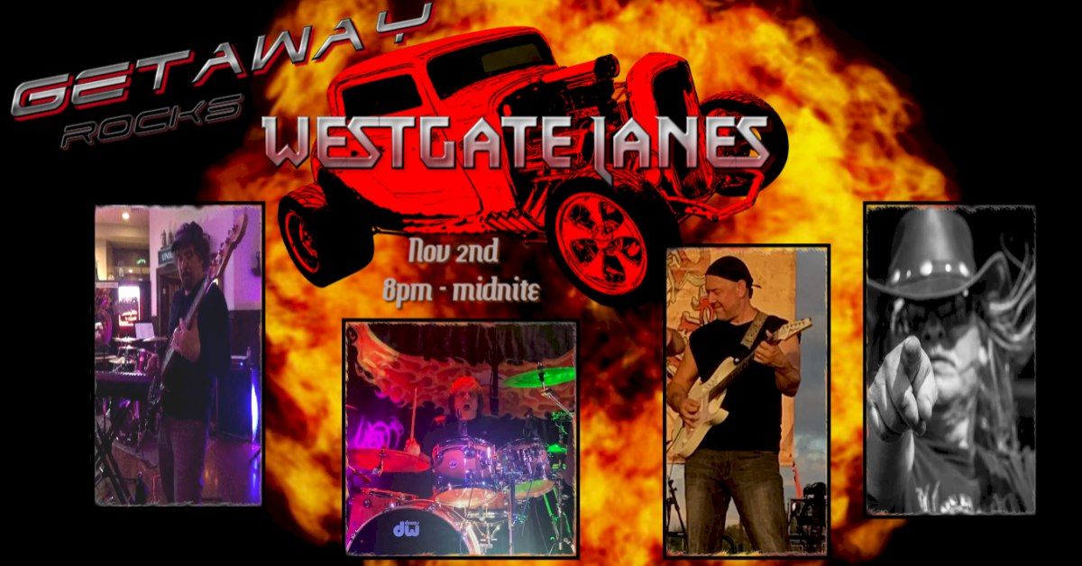 Getaway Rocks Westgate Lanes!