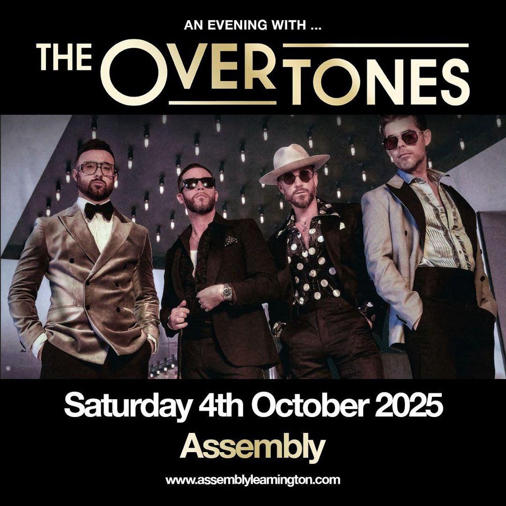 THE OVERTONES - UP CLOSE AND PERSONAL Saturday  4|10|25
