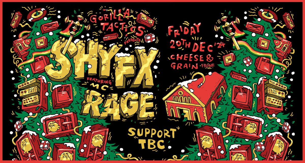 SHY FX ft. RAGE @ Cheese & Grain (GT XMAS PARTY)