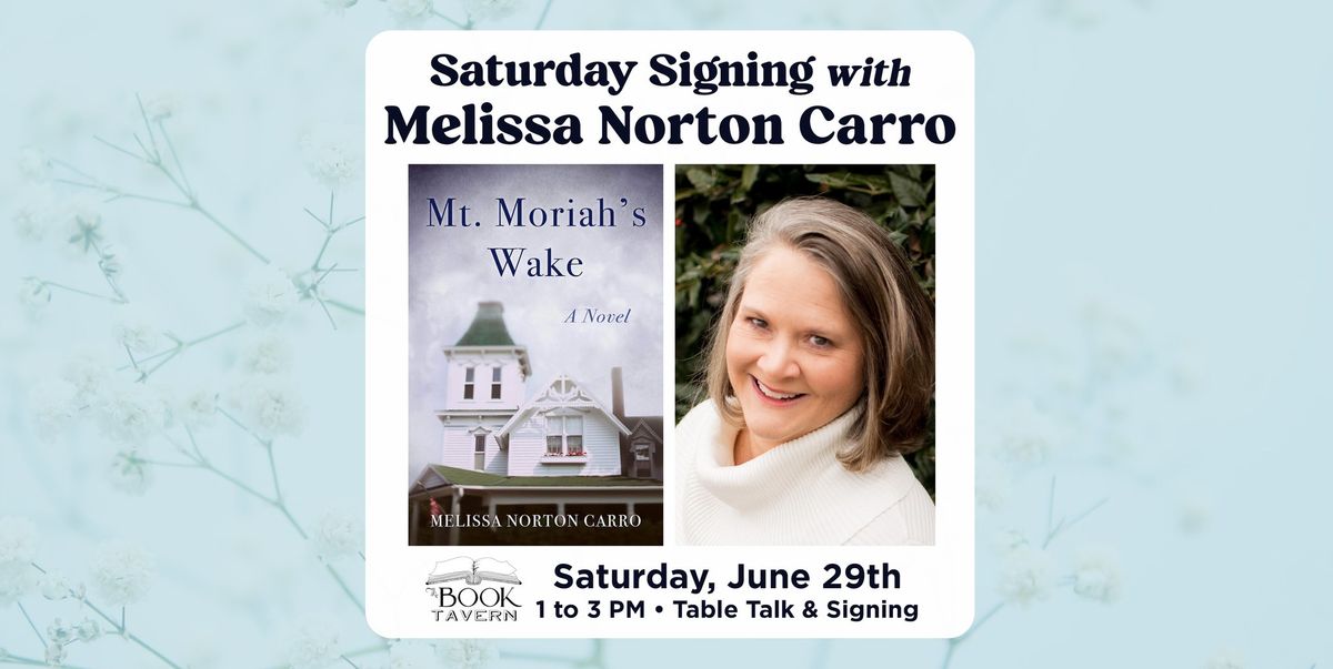 Saturday Signing with Melissa Norton Carro