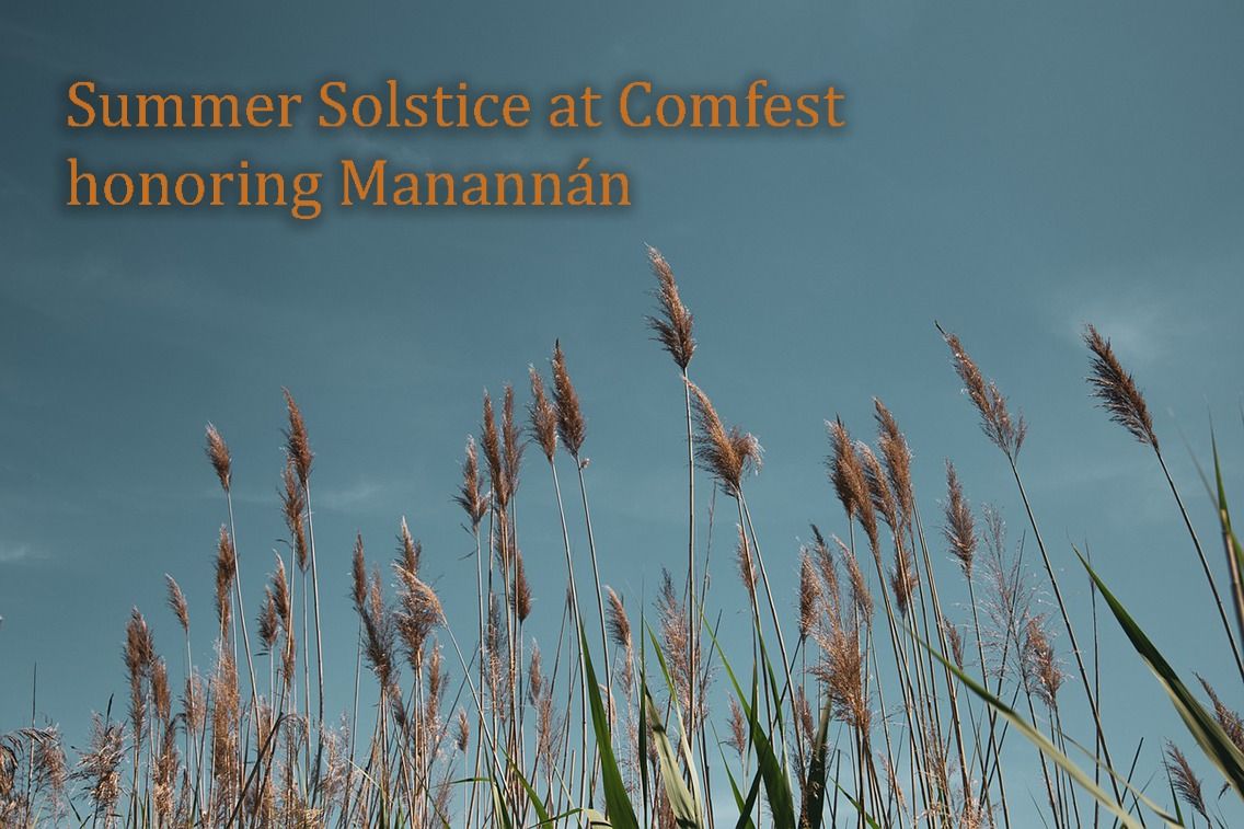 Summer Solstice at Comfest: Honoring Manann\u00e1n