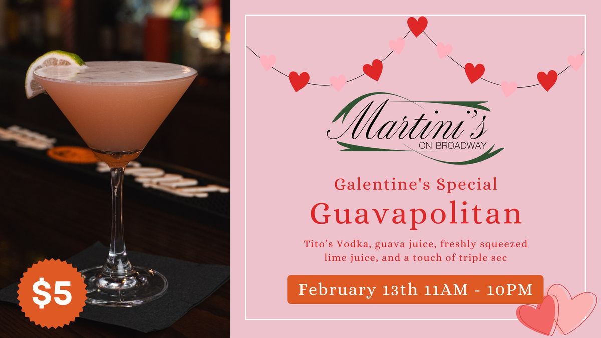 Celebrate Galentine's At Martini's On Broadway!