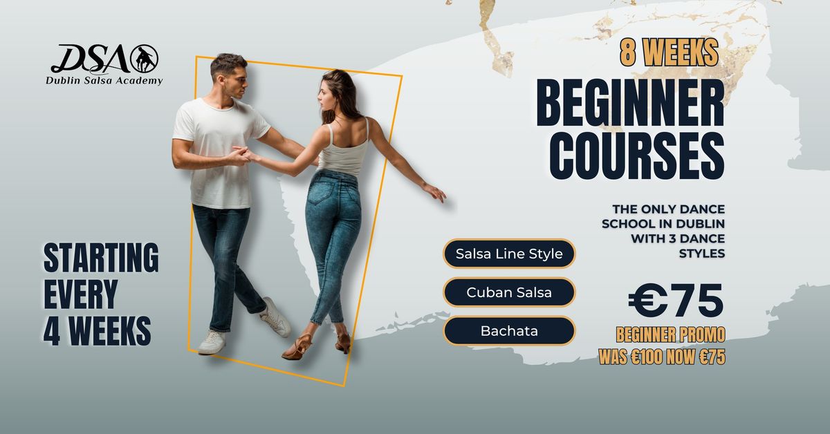 8 Weeks Beginner Courses: Salsa Line, Bachata or Cuban salsa