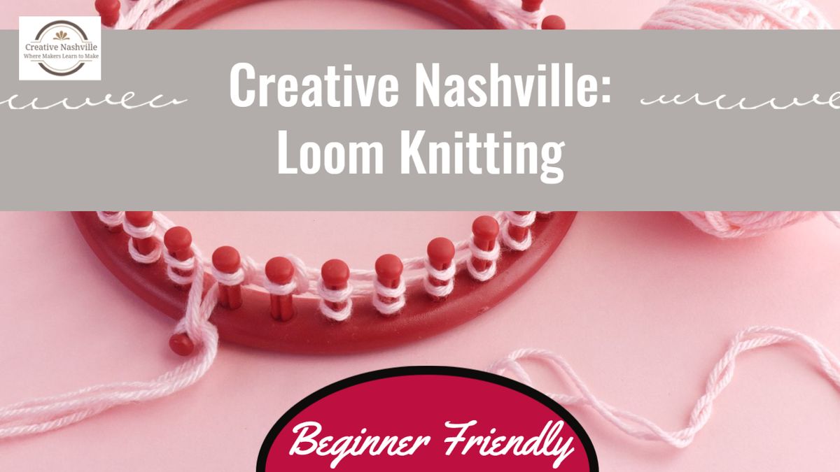 Beginner's Introduction to Manual Loom Knitting