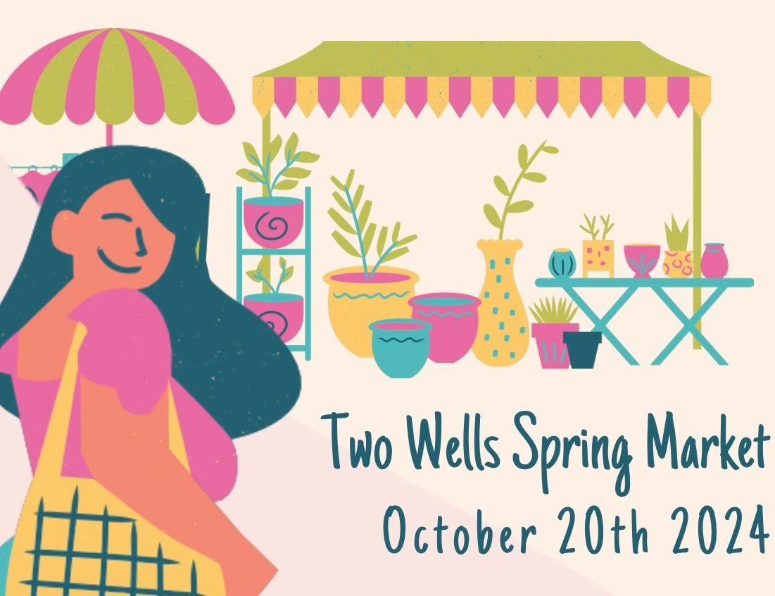 Two Wells Community Garden Spring Market 2024